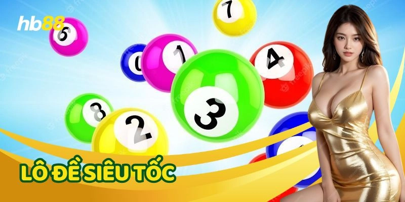 Lô Đề Siêu Tốc HB88